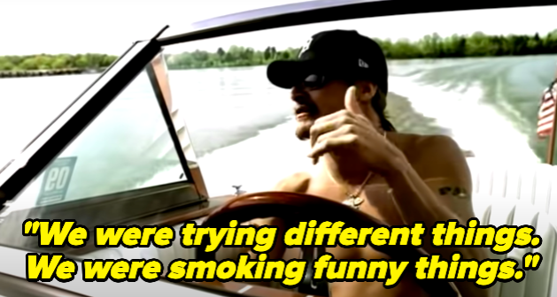 "We were trying different things, We were smoking funny things."