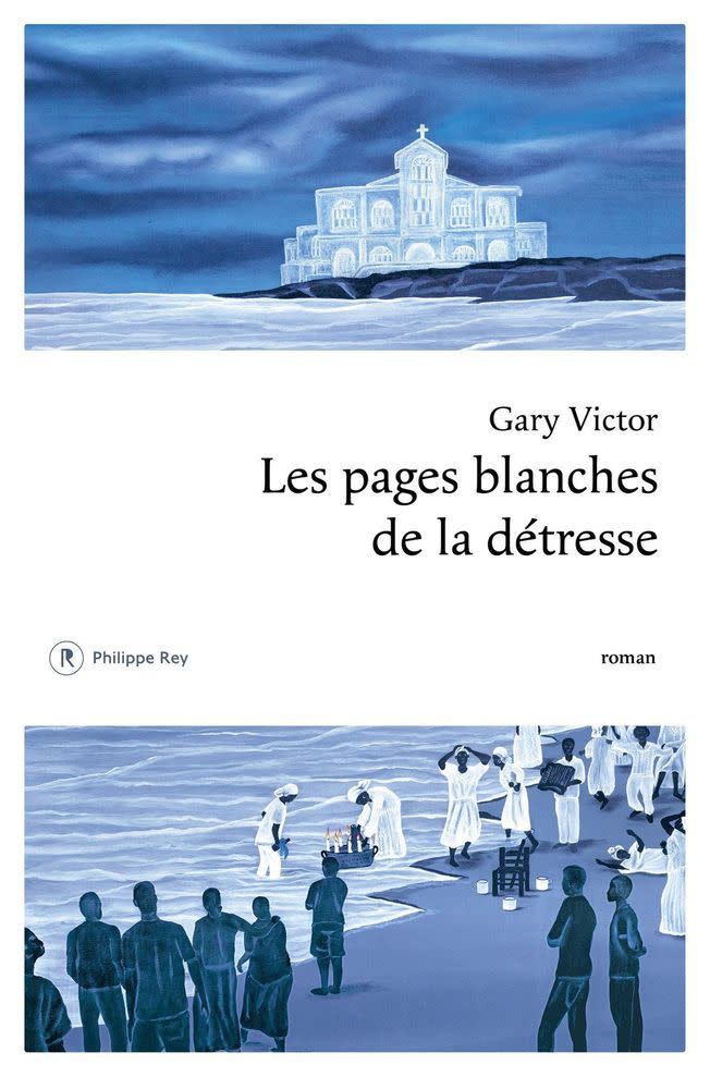 « Les pages blanches de la détresse » de Gary Victor (Philippe Rey)