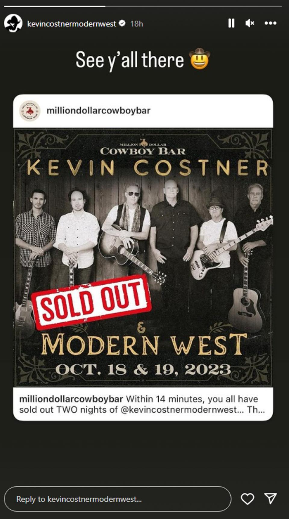 Kevin Costner's Instagram story post  about his band selling out a show. He wrote 