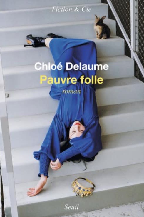 Chloé Delaume, « Pauvre Folle »