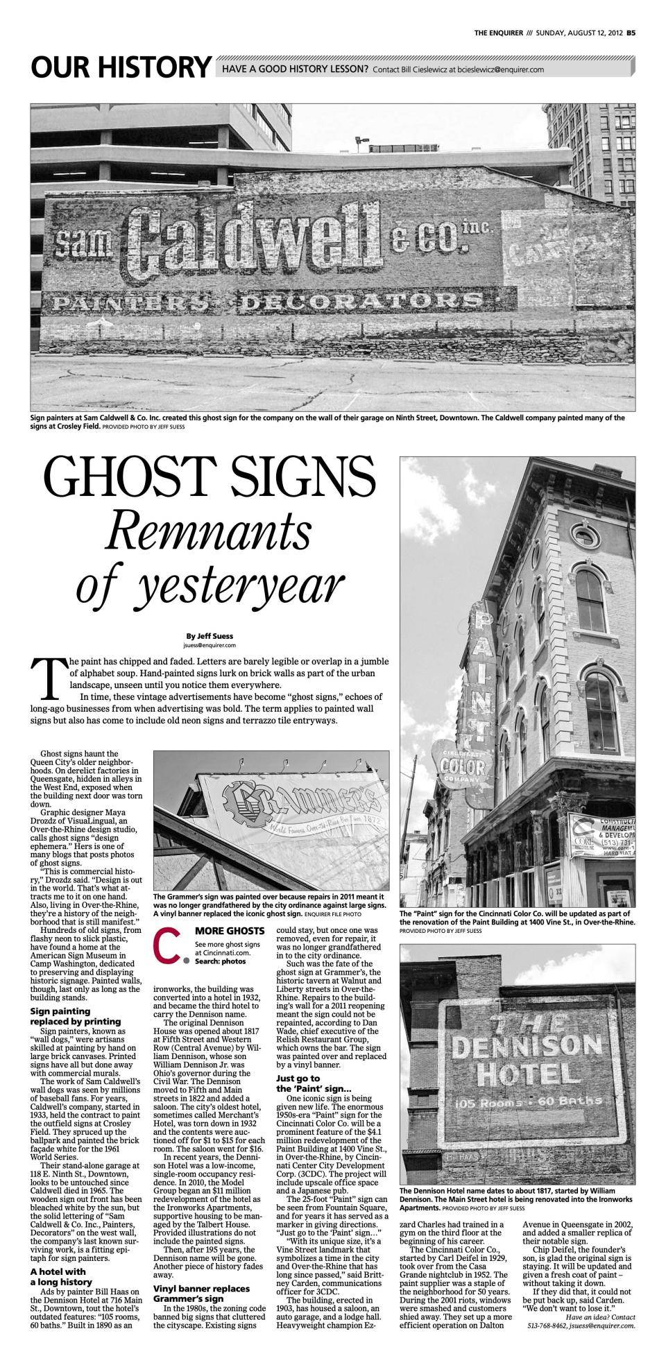 An article on historic ghost signs, faded wall advertisements, in Cincinnati appeared in The Cincinnati Enquirer, Aug. 12, 2012.