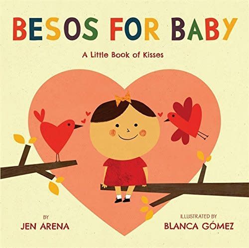 This adorable book proves that love is a universal language. Shower your baby with all the besos <strong><a href="https://www.amazon.com/Besos-Baby-Little-Book-Kisses/dp/0316230375/ref=sr_1_6?s=books&amp;ie=UTF8&amp;qid=1504713502&amp;sr=1-6&amp;keywords=bilingual+kids+books" target="_blank">here</a></strong>.