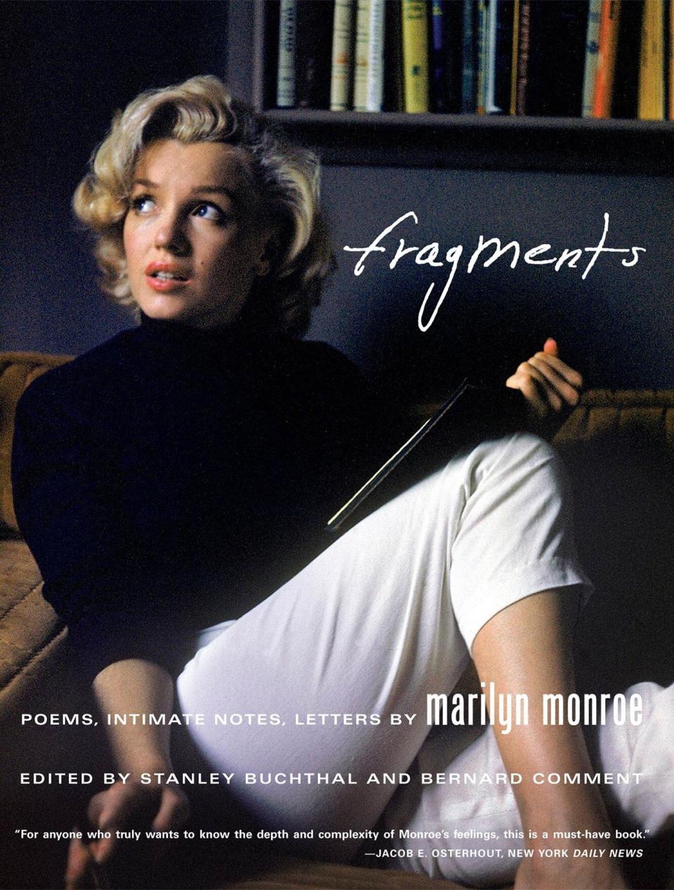 Fragments: Poems, Intimate Notes, Letters Paperback – Illustrated, October 16, 2012 by Marilyn Monroe (Author), Bernard Comment