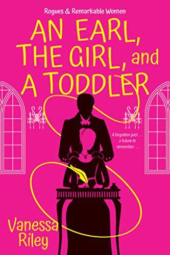 <i>An Earl, the Girl, and a Toddler</i> by Vanessa Riley