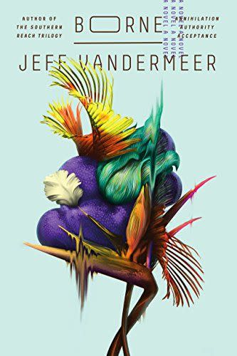 <i>Borne</i> by Jeff Vandermeer