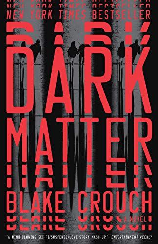 9) Dark Matter: A Novel