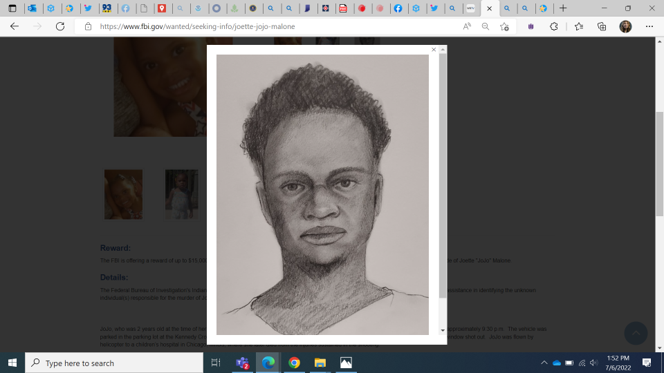 The FBI is searching for a 16 to 25-year-old Black man with a thin build, black hair and brown eyes. Police believe the person in this sketch was involved in 2-year-old Joette Malone's killing.