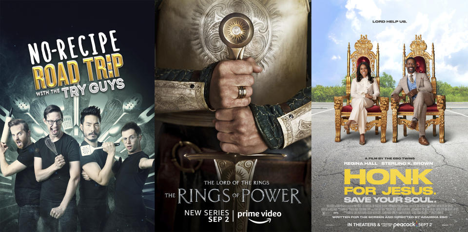 This combination of images shows promotional art for "No-Recipe Road Trip with the Try Guys," premiering Aug. 31 on Food Network, left, "The Lord of the Rings: The Rings of Power," a series premiering Sept. 2 on Amazon, center, and "Honk for Jesus: Save Your Soul," a film streaming on Peacock on Sept. 2. (Food Network/Amazon/Peacock via AP)