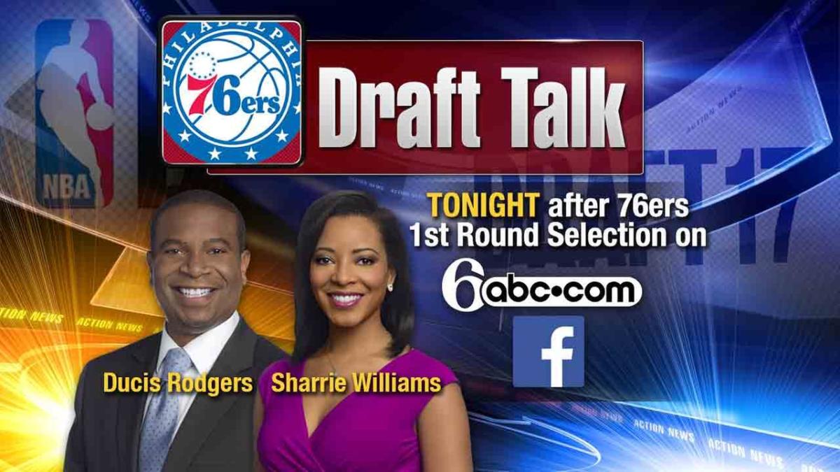 LIVE NOW: 6abc Draft Talk with Ducis Rodgers & Sharrie Williams