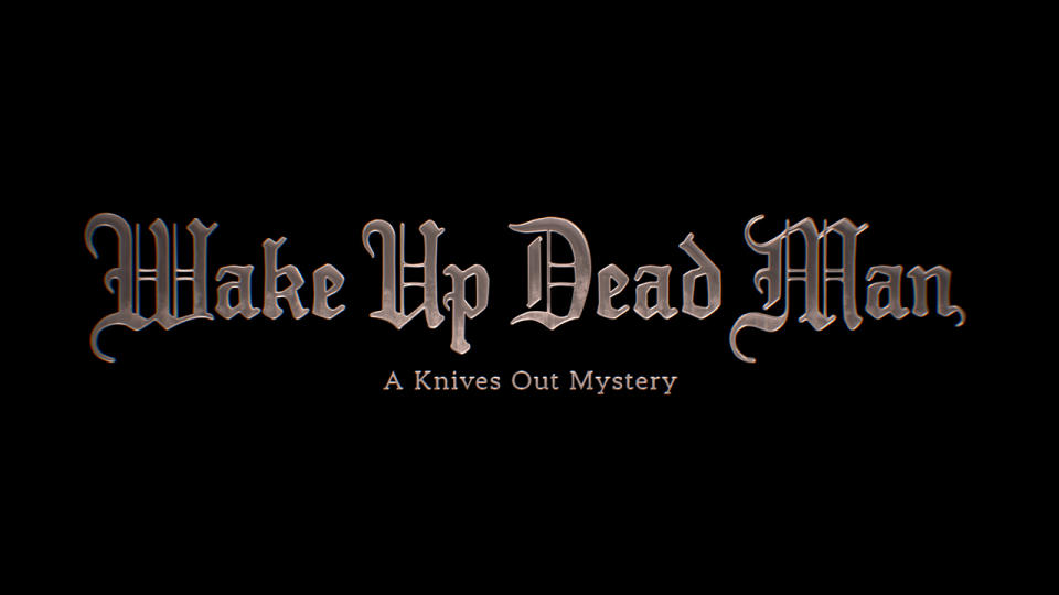 Text in gothic font reads: "Wake Up Dead Man" with subtitle "A Knives Out Mystery"