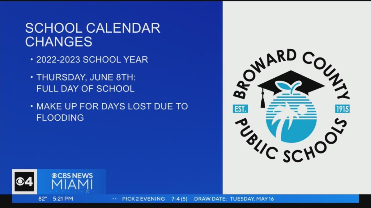 Broward County Public School calendar change Last day of school will