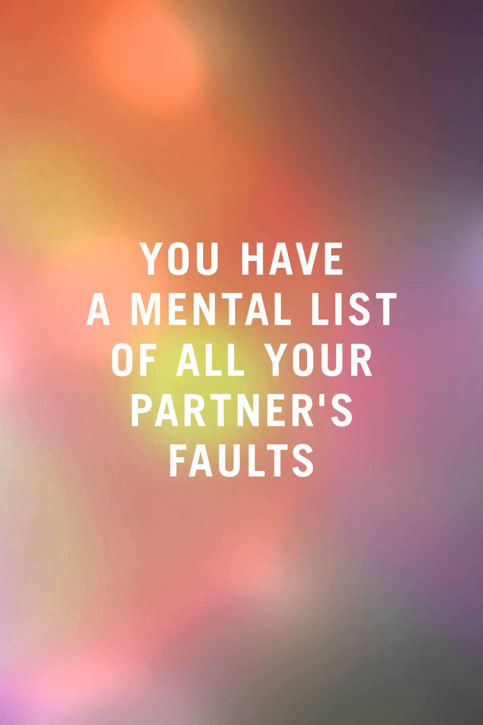 <p><span>"One very typical sign of self-sabotage is focusing more on what's wrong rather than what's right with your partner. Since humans tend to find what they look for through confirmation bias, if you are constantly focusing on the negative in the relationship, then you will only see a bad relationship." —</span><em>Gabriella I. Farkas, Ph.D., psychiatrist at Hofstra Northwell School of Medicine at The Zucker Hillside Hospital</em></p>