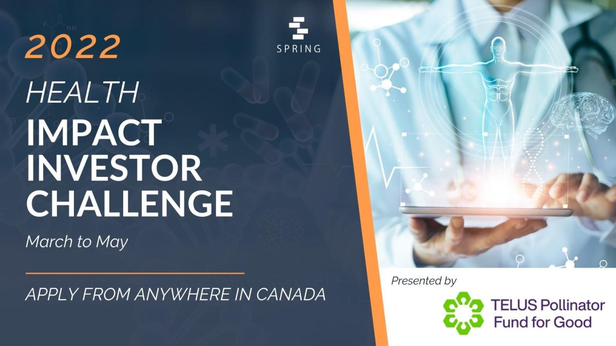 Spring Activator launches Health Impact Investor Challenge accelerating  early-stage healthcare solutions