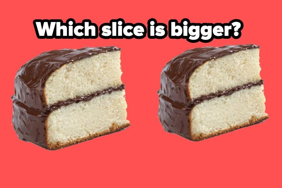 Two slices of cake with the words "Which slice is bigger?"