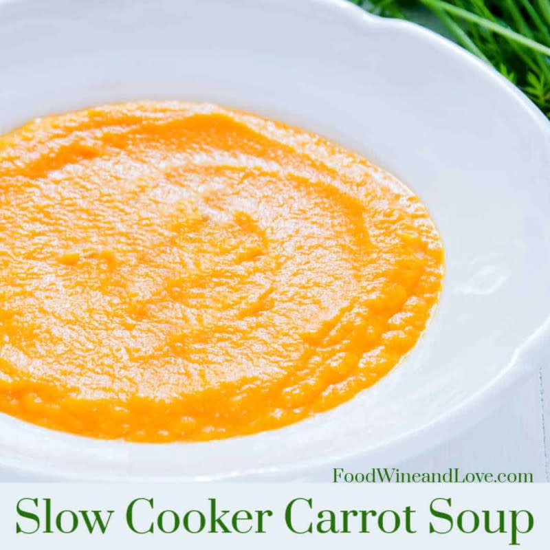 <p>Food Wine and Love</p><p>Know someone who loves carrots? This is the soup recipe for them!</p><p><strong>Get the Recipe: <a href="https://foodwineandlove.com/slow-cooker-carrot-soup" rel="nofollow noopener" target="_blank" data-ylk="slk:Crock Pot Carrot Soup;elm:context_link;itc:0;sec:content-canvas" class="link ">Crock Pot Carrot Soup</a></strong></p>