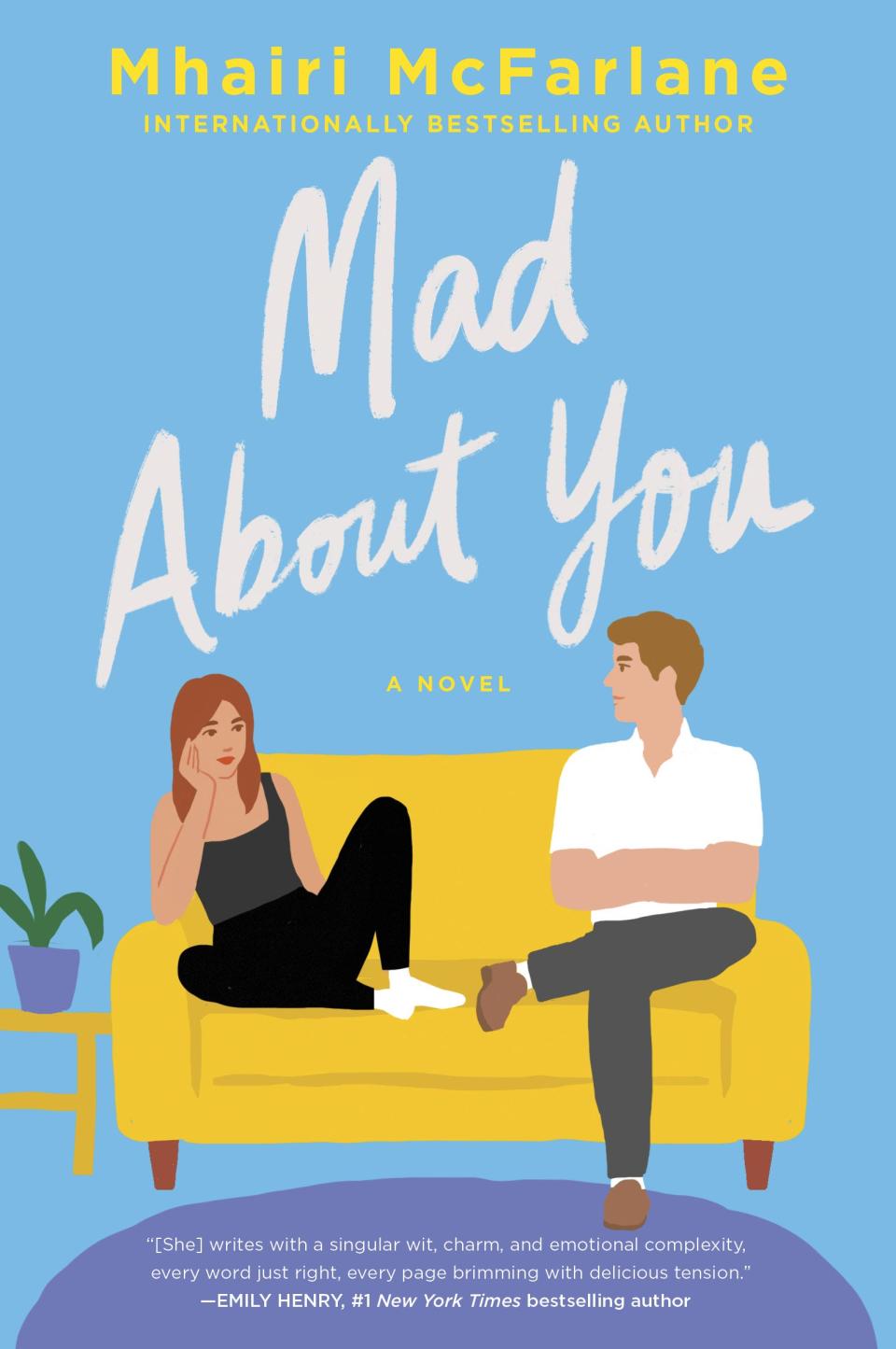 "Mad About You," by Mhairi McFarlane