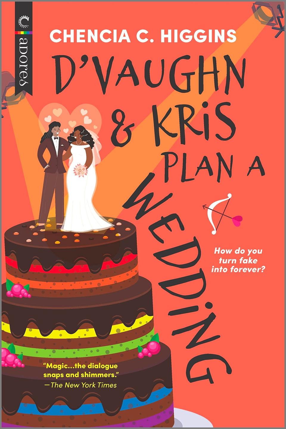 "D'Vaughn & Kris Plan A Wedding" by Chencia C. Higgins.