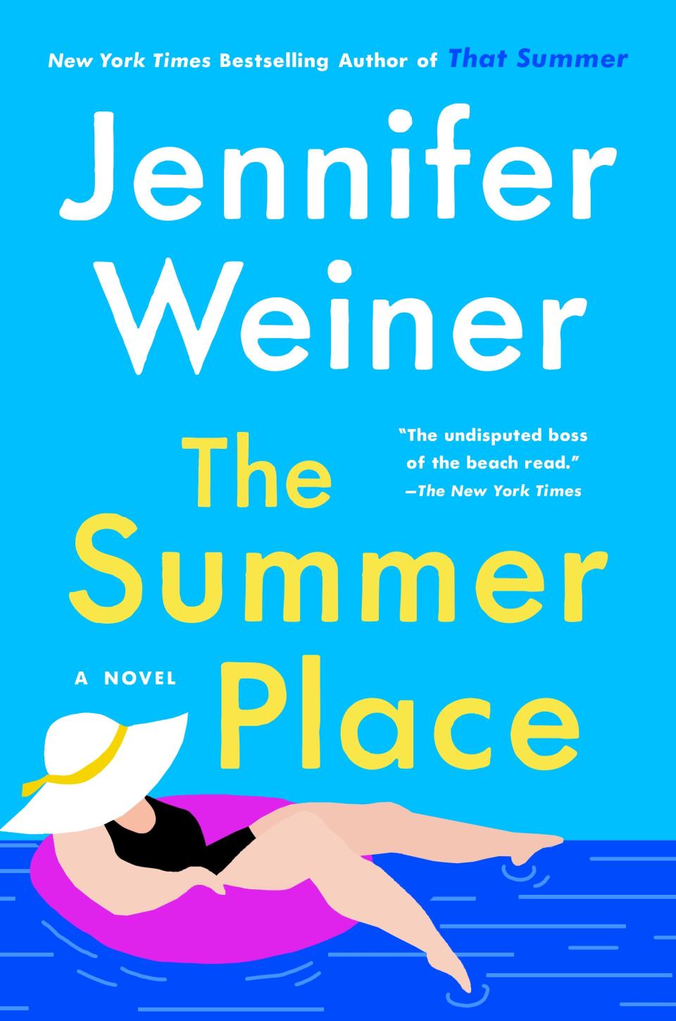 Jennifer Weiner's "The Summer Place" hits shelves May 10.