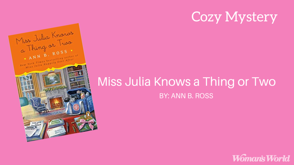 Miss Julia Knows a Thing or Two by Ann B. Ross