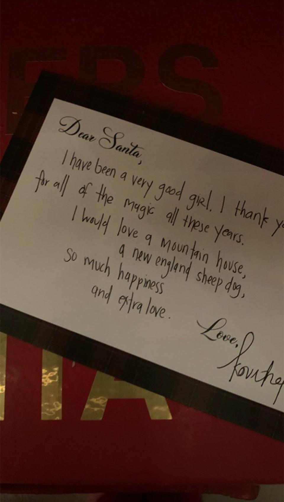 Kourtney wrote Santa a note, asking for "a mountain house and New England sheep dog, so much happiness and extra love." 