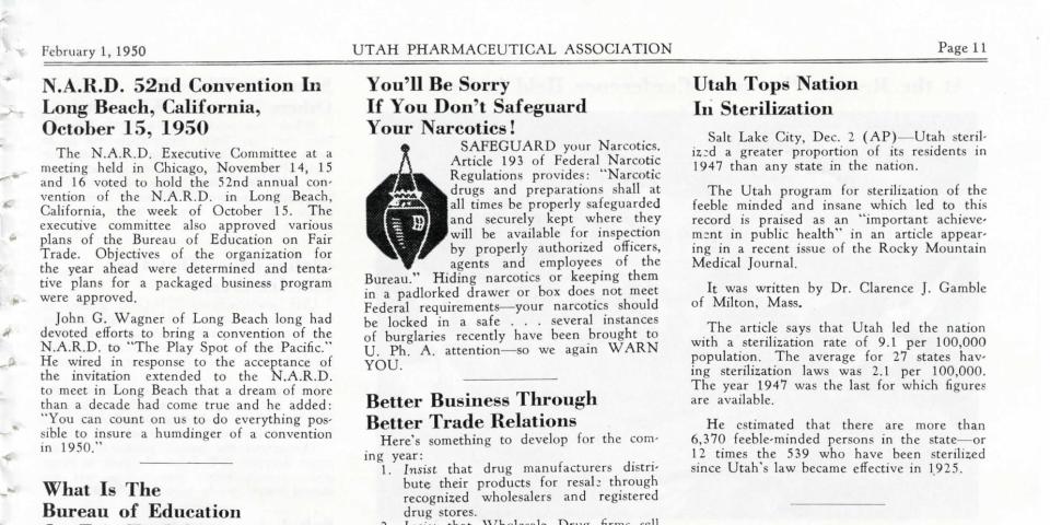 An article from the Utah Pharmacy Digest reads "Utah Tops Nation in Sterilisation... Utah sterlized a greater proportion f its residents in 1947 than any other state"