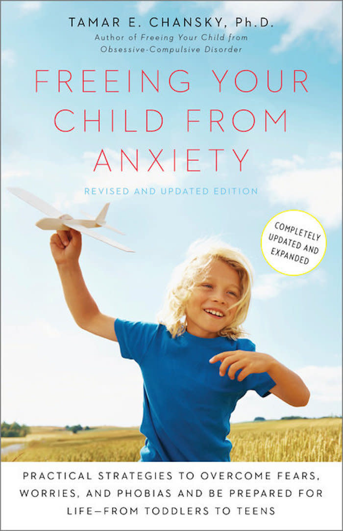 Daniels suggested this book from licensed psychologist Tamar E. Chansky, Ph.D. It teaches parents how to help their kids manage their emotions and overcome worry. (Buy <a href="https://www.amazon.com/Freeing-Anxiety-Revised-Updated-Life/dp/0804139806" target="_blank" rel="noopener noreferrer">here</a>)