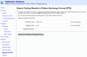 Optimalon Software introduces generation of pattern exchange files (PTX) for CNC Saw Machine in their online cutting-optimization web application.