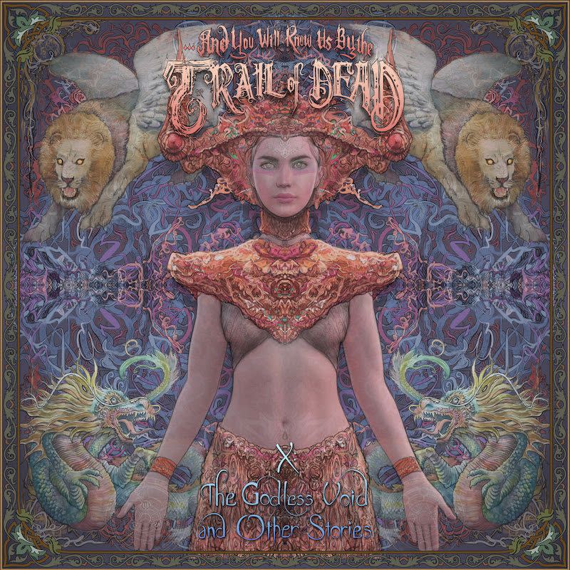 you will know us trail dead godless void album artwork cover …And You Will Know Us by the Trail of Dead mark 25th anniversary with new album, share Dont Look Down: Stream