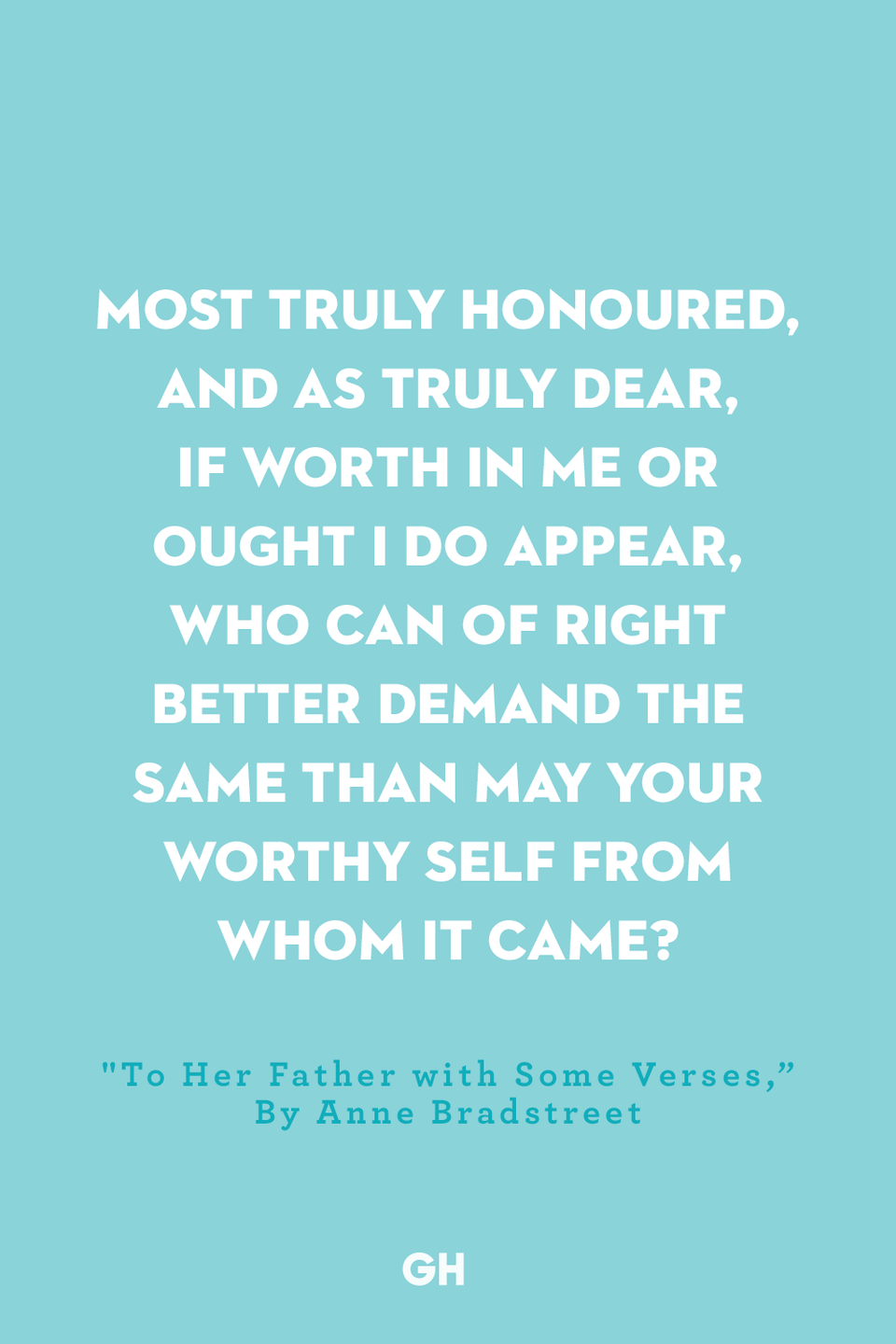 "To Her Father with Some Verses,” By Anne Bradstreet