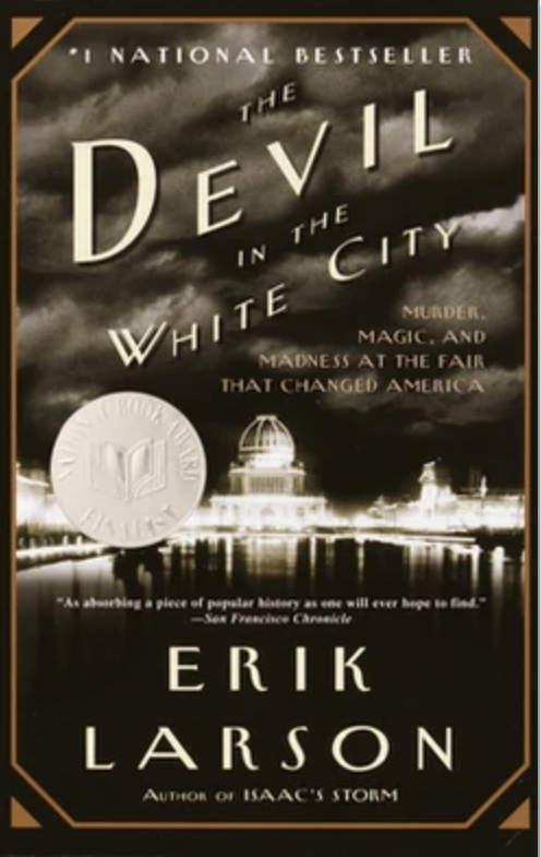 19) The Devil in the White City