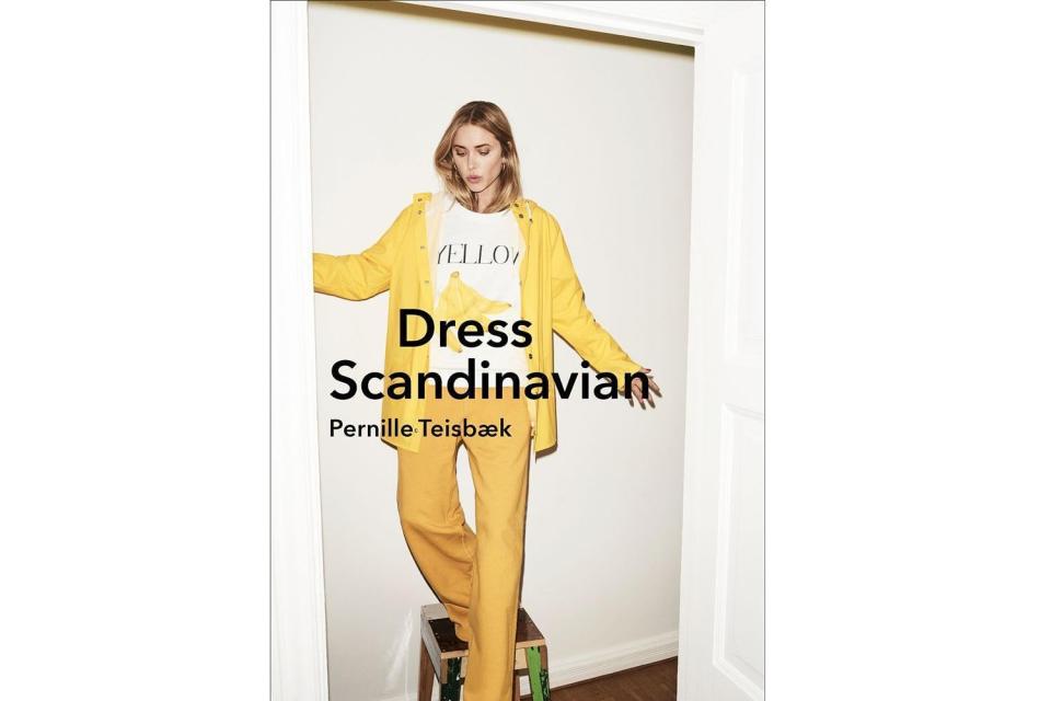 Dress Scandinavian, published by Ebury Press