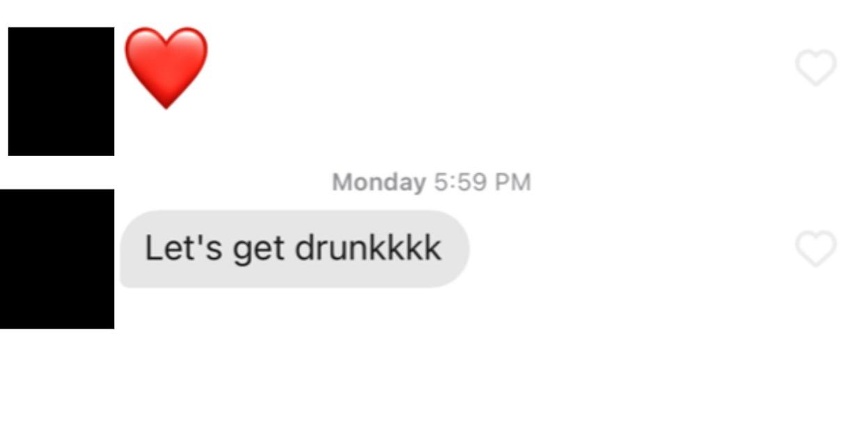 message saying "Let's get drunk"