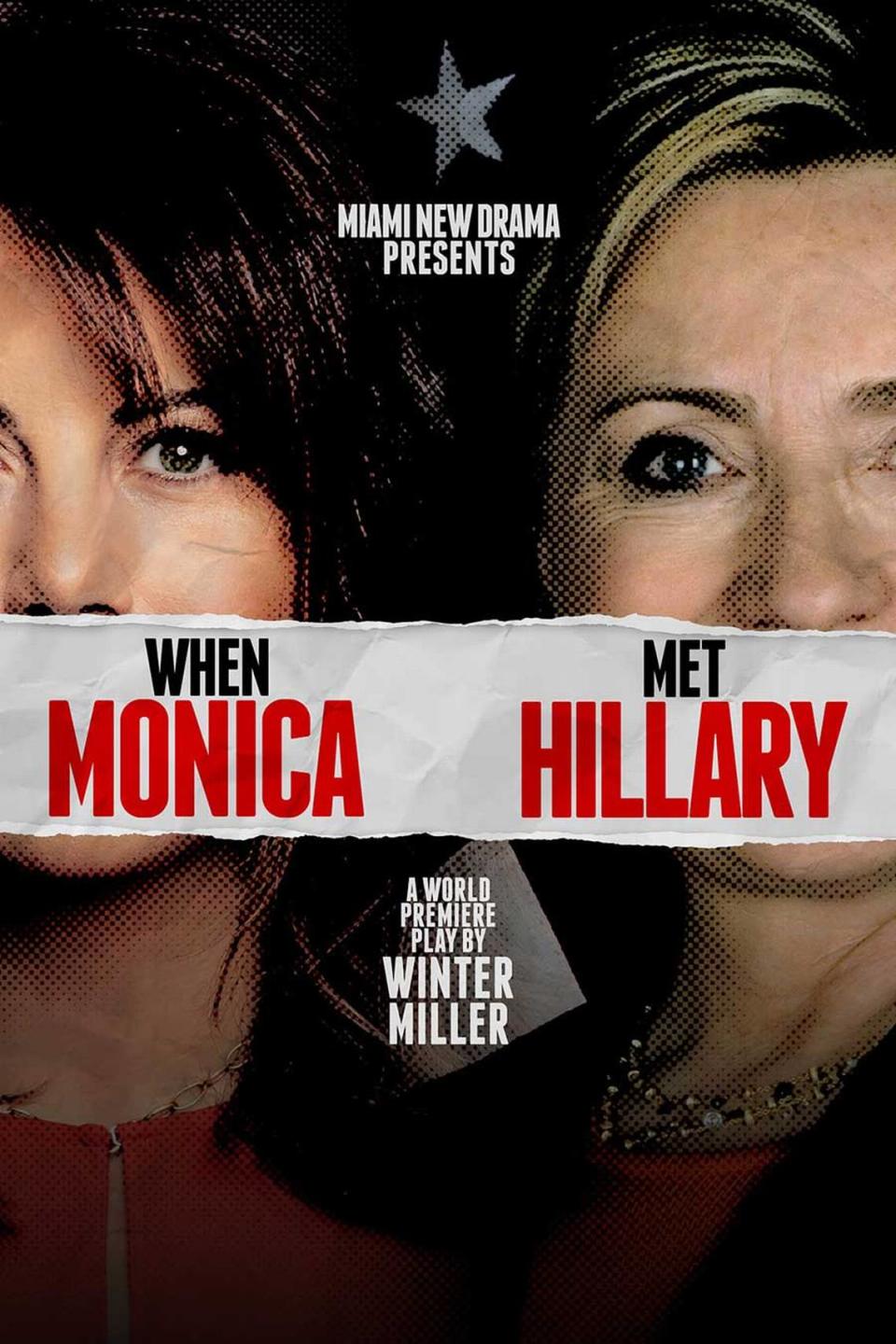 Miami New Drama presenta el estreno mundial de “When Monica Met Hillary” en el Colony Theater.