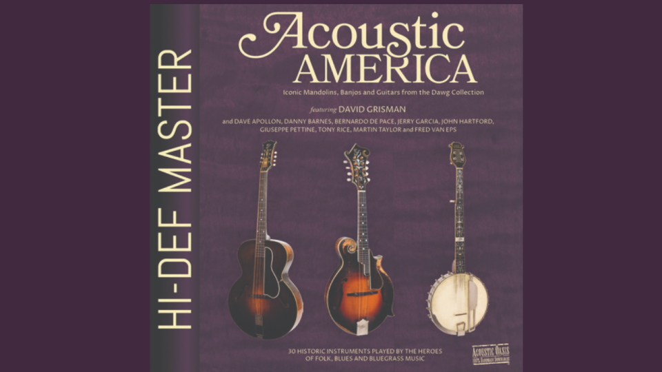 Album cover for Acoustic America featuring  David Grisham, Jerry Garcia and more