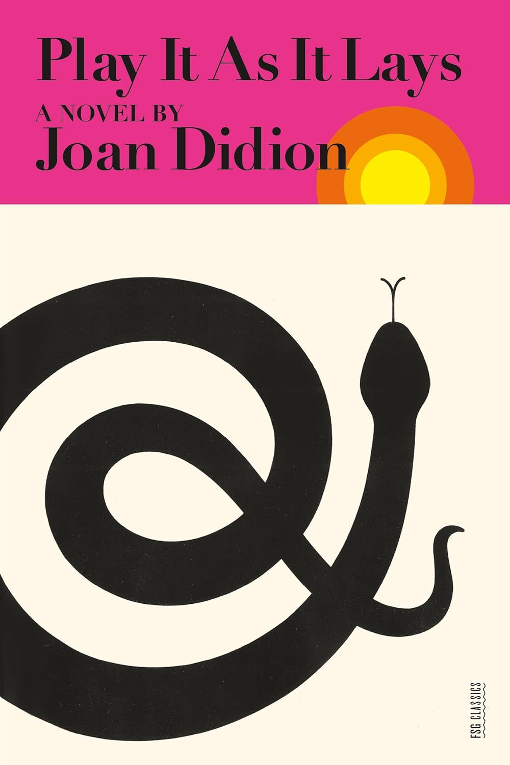 "Play It As It Lays" by Joan Didion.