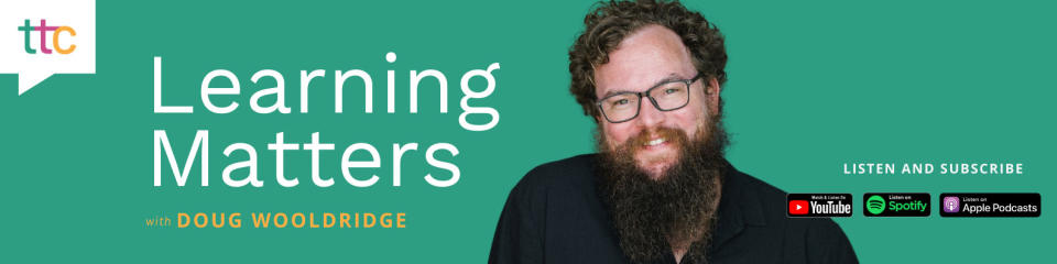 Enhance your L&D knowledge and skillset with Learning Matters, hosted by Doug Wooldridge. Tune in weekly for industry expert insights, instructional design tips and tools, and the latest learning and development trends. Available on all major podcast platforms. (Photo: Business Wire)