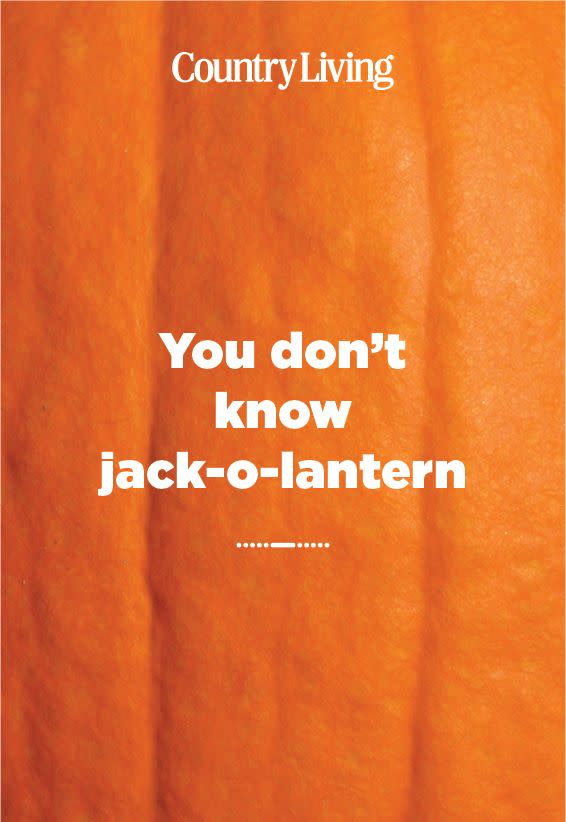 13) You Don't Know Jack-o'-Lantern