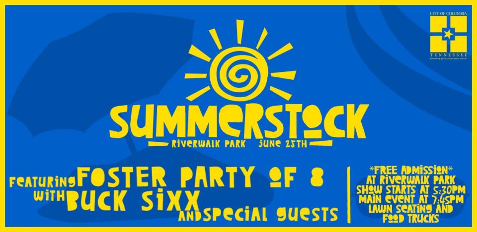 The Summerstock concert returns to Riverwalk Park, once again hosted by Foster Party of 8, along with Buck Sixx and special guests. The free concert starts at 5:30 p.m. Saturday.