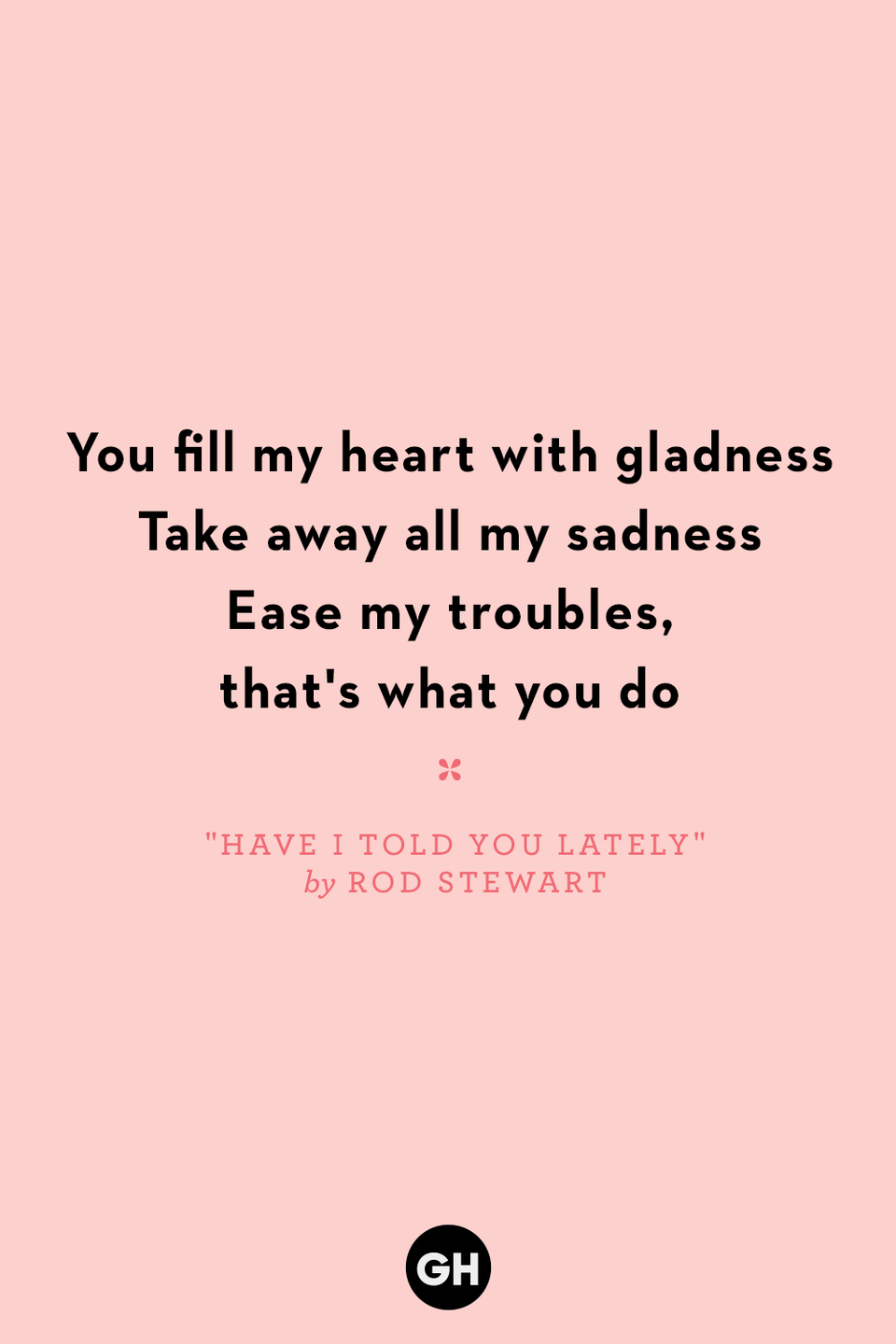 "Have I Told You Lately" by Rod Stewart