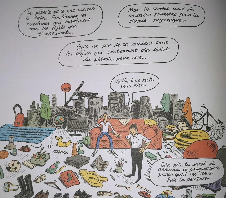 « Le pétrole et le gaz servent à faire fonctionner les machines qui fabriquent tous les objets qui t’entourent » page 78