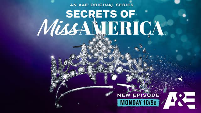 <p>COURTESY OF A&E NETWORKS</p> A&E's Secrets of Miss America