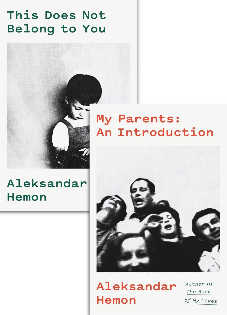 This Does Not Belong to You/ My Parents: An Introduction (MCD/FSG) 
By Aleksander Hemon