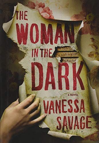 20) The Woman in the Dark , by Vanessa Savage