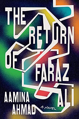 5) <i>The Return of Faraz Ali</i>, by Aamina Ahmad