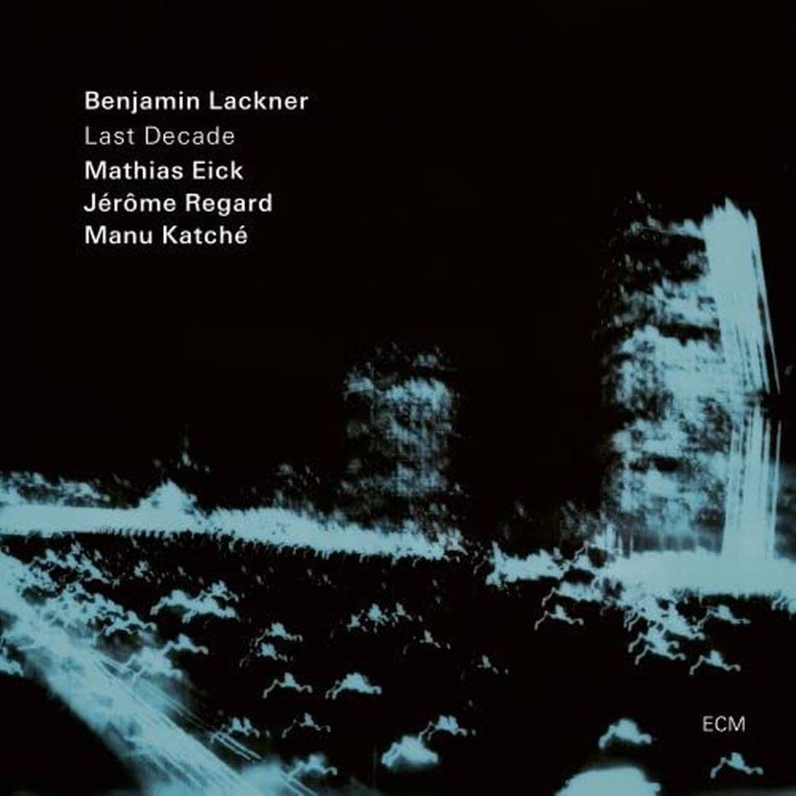 Benjamin Lackner, “Last Decade”