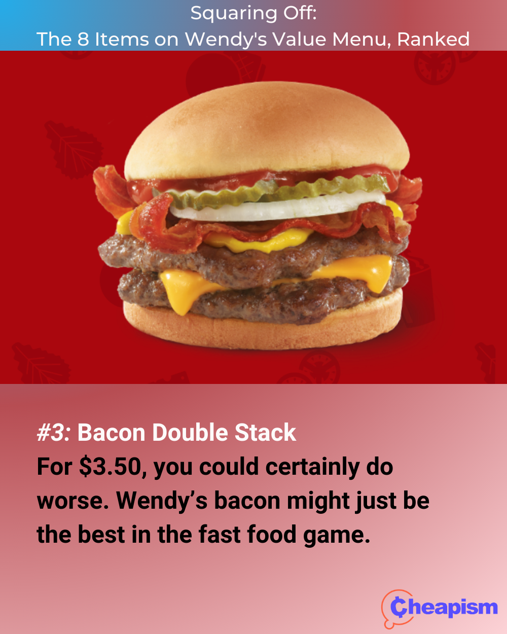 Wendy's Bacon Double Stack