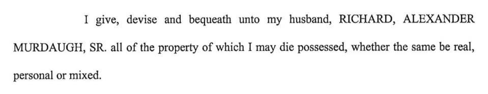 A line from Maggie Murdaugh’s last will and testament, signed Aug. 15, 2005.