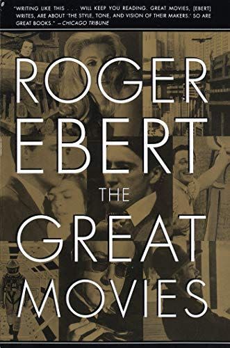 118) <em>The Great Movies</em>, by Robert Ebert