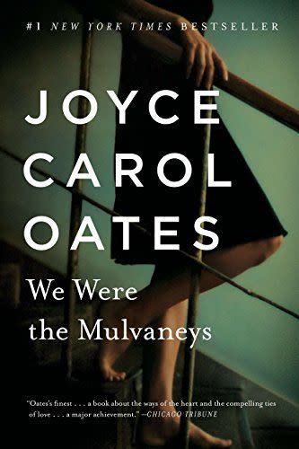 41) <i>We Were the Mulvaneys,</i> by Joyce Carol Oates