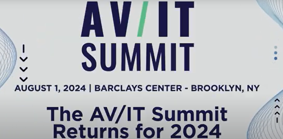  The AV/IT Summit returns to New York City Aug. 1. . 